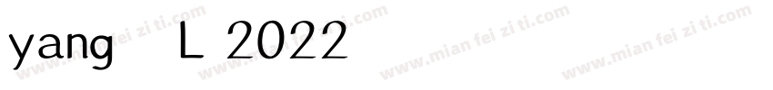 yang · L 2022字体转换